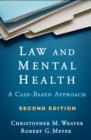 Law and Mental Health : A Case-Based Approach - eBook