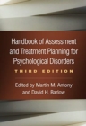 Handbook of Assessment and Treatment Planning for Psychological Disorders, Third Edition - Book