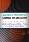 Assessment of Disorders in Childhood and Adolescence, Fifth Edition - Book