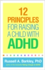 12 Principles for Raising a Child with ADHD - eBook