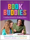Book Buddies, Third Edition : A Tutoring Framework for Struggling Readers - Book