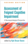 Assessment of Feigned Cognitive Impairment : A Neuropsychological Perspective - eBook