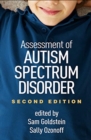 Assessment of Autism Spectrum Disorder, Second Edition - Book
