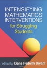 Intensifying Mathematics Interventions for Struggling Students - Book