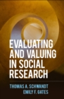 Evaluating and Valuing in Social Research - eBook