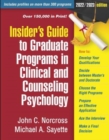 Insider's Guide to Graduate Programs in Clinical and Counseling Psychology : 2022/2023 Edition - Book