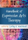 Handbook of Expressive Arts Therapy - Book
