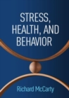 Stress, Health, and Behavior - Book