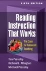 Reading Instruction That Works : The Case for Balanced Teaching - eBook