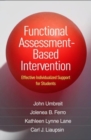 Functional Assessment-Based Intervention : Effective Individualized Support for Students - Book