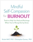 Mindful Self-Compassion for Burnout - Book