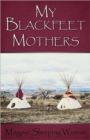 My Blackfeet Mothers - Book