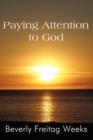 Paying Attention to God - Book