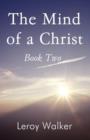 The Mind of a Christ : Book Two - Book