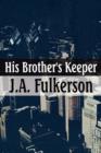 His Brother's Keeper - Book