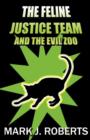 The Feline Justice Team and the Evil Zoo - Book