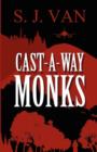 Cast-A-Way Monks - Book