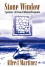 Stone Window : Experience Life from a Different Perspective - Book