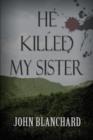 He Killed My Sister - Book