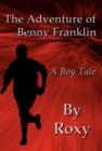 The Adventure of Benny Franklin : A Boy Tale - Book