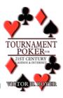 Tournament Poker : For 21st Century Casinos & Internet - Book