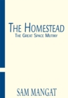 The Homestead : The Great Space Mutiny - eBook