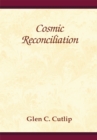 Cosmic Reconciliation - eBook