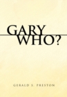 Gary Who? - eBook