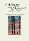 Moments with Margaret : A Collection of Poems - eBook