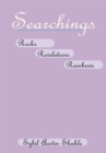 Searchings : Rocks Revelations Rainbows - eBook