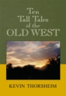 Ten Tall Tales of the Old West - eBook