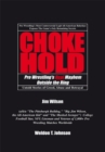 Chokehold: Pro Wrestling's Real Mayhem Outside the Ring - eBook
