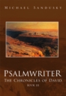 Psalmwriter : The Chronicles of David, Book Iii - eBook