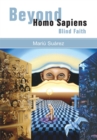 Beyond Homo Sapiens : Blind Faith - eBook
