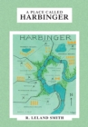 A Place Called Harbinger - eBook