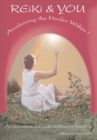 Reiki and You : Awakening the Healer Within - eBook