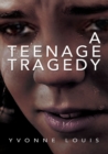 A Teenage Tragedy - eBook