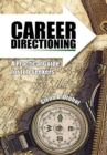 Career Directioning : A Practical Guide for Jobseekers - eBook