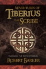 Adventures of Tiberius the Scribe : Featuring the Birth of Merlin - eBook