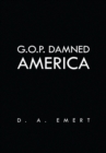 G.O.P. Damned America - eBook