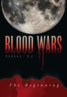 Blood Wars : The Beginning - eBook