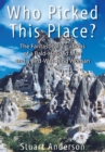Who Picked This Place? : The Fantastical Vacations of a Bald-Headed Man and a Bird-Watching Woman - eBook