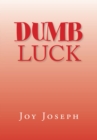 Dumb Luck - eBook