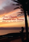 Traci Edmonds Discovers Her Destiny : But Is It Too Late? - eBook