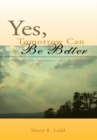 Yes, Tomorrow Can Be Better : Population, Freedom, and Fairness - eBook