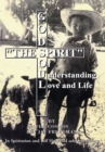 The Spirit of Understanding Love and Life - eBook