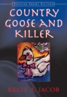 Country Goose and Killer : Sinister Short Fiction - eBook