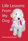 Life Lessons from My Dog - eBook