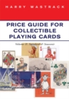 Price Guide for Collectible Playing Cards : Volume Ii: Standard Souvenir - eBook