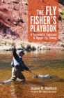 The Fly Fisher's Playbook : A Systematic Approach to Nymph Fly Fishing - eBook